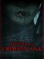 Portada de Black Omens: House of Crimson Silk