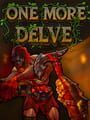 One More Delve