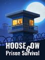 Hoosegow: Prison Survival