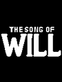 The Song Of Will poster