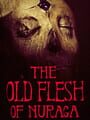 The Old Flesh of Nuraga