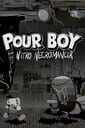 Pour Boy and the Nitro Necromancer