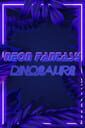 Neon Fantasy: Dinosaurs