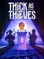 Thick as Thieves cover art