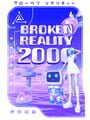 Broken Reality 2000