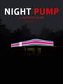 Night Pump: A Horror Game Remake