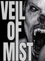 Veil of Mist