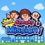 Sneaky Secret Mission!