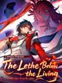Honkai: Star Rail - The Lethe Below the Living