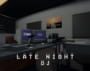 Late Night DJ