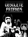 Obsolete Friends cover art