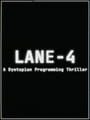Lane-4: A dystopian Programming Thriller