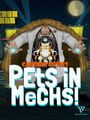 Carrier Cuties: Pets in Mechs!