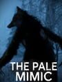 The Pale Mimic
