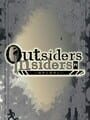 Outsiders & Insiders