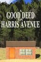 A Good Deed On Harris Avenue
