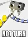 Not Turn