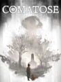 Comatose