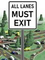 All Lanes Must Exit
