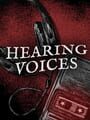 Hearing Voices
