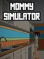 Mommy Simulator cover art
