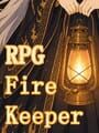 RPG: Fire Keeper