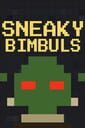 Sneaky Bimbuls