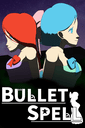 Bullet Spell poster