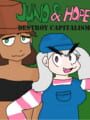Juno and Hope Destroy Capitalism