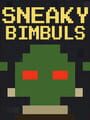 Sneaky Bimbuls