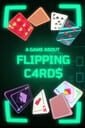 A Game About Flipping Cards
