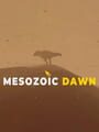 Mesozoic Dawn
