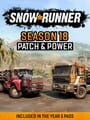 SnowRunner: Season 18 - Patch & Power