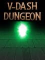 V-Dash Dungeon
