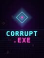 Corrupt.exe