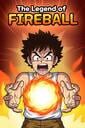 The Legend of Fireball