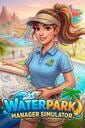 Waterpark Manager Simulator 封面
