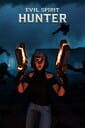 Evil Spirit Hunter