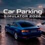 Car Parking Simulator 2026