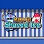 Make it! Shaved Ice