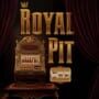Royal Pit