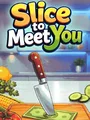 Slice To Meet You cover art