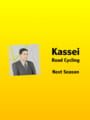 Kassei: Road Cycling - Next Season