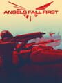 Angels Fall First