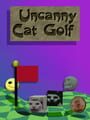 Uncanny Cat Golf