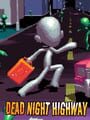 Dead Night Highway