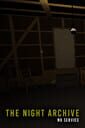 The Night Archive: No Service