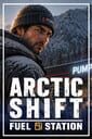 Arctic Shift: Fuel Station