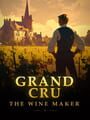 Portada de Grand Cru: The Wine Maker