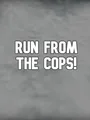 Run from the Cops! cover art